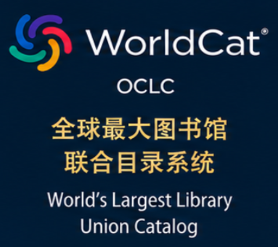 Worldcat ȫ�����ͼ�������Ŀ¼ϵͳ����Ա�������� 16,000 �����Ҽ����ѧͼ��ݣ����� 100 ������Һ͵�����